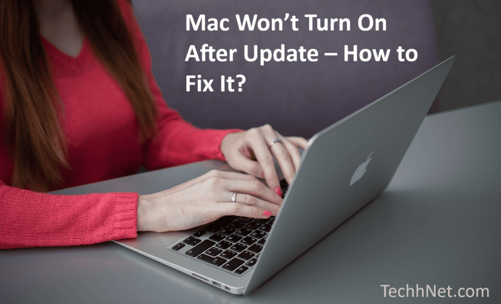 Mac Won't Turn On After Update - How to Easily Fix It